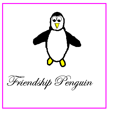 It's a friendship penguin!