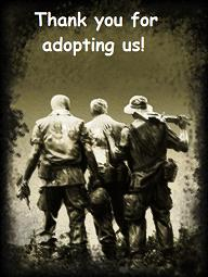 I am proud to have adopted two soldiers!