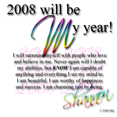 2008 will be MY year!