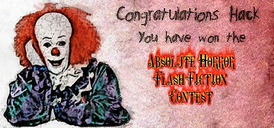 To Celebrate Winning The Absolute Horror Flash Fiction Contest