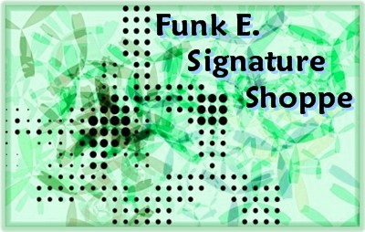 Banner for the Funk E. Shoppe