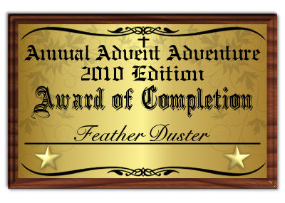 Award given me for completing the Advent Adventure for 2010 with God's Way