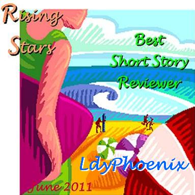 A Rising Star Award for Best Short Story in June 2011