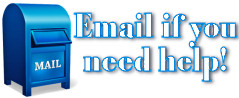Email if you need help!