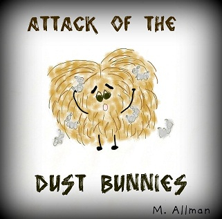 Cover for my second children's picture book - Attack of the Dust Bunnies