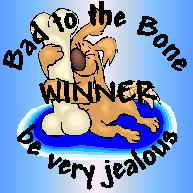 For "Bad to the Bone Winner!" :D