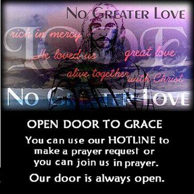 Click here to go to the Open Door To Grace Prayer Hotline.