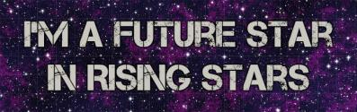 Purple nebula--I'm a Future Star in Rising Stars signature