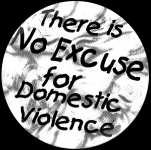 No Excuse for Domestic Violence.