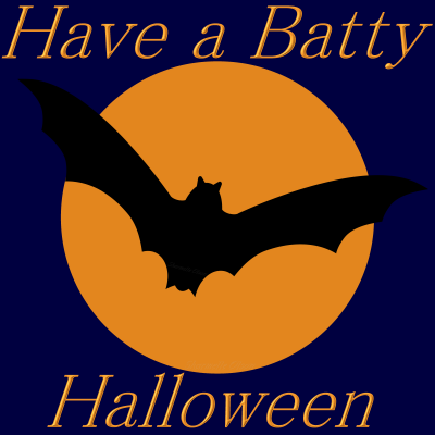 Have a Batty Halloween!!!