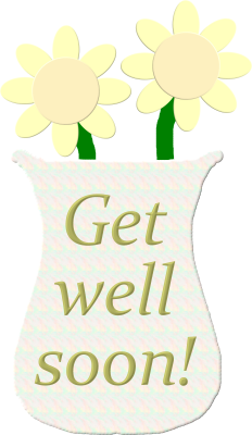 Get well soon!