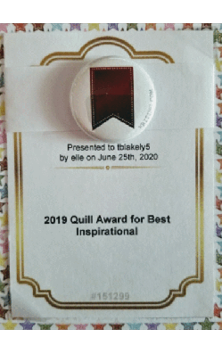 2019 Quill Award Winner for Best Inspirational Free Verse poem. 