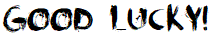 This is an image of Good Lucky. 