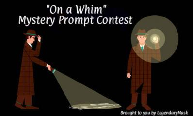 "On a Whim" Detective image for the contest. 
