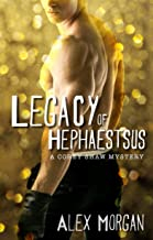Cover for Legacy of Hephaestus by Alex Morgan, the fourth Corey Shaw mystery