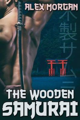 The cover of The Wooden Samurai by Alex Morgan