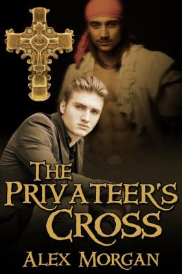 The Privateer's Cross by Alex Morgan, a gay, paranormal love story