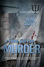 The cover for A Faire Day for Murder by Alan Scott, the second Psionic Corps mystery