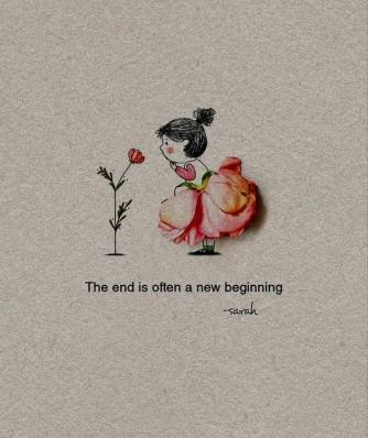 The end = new beginning