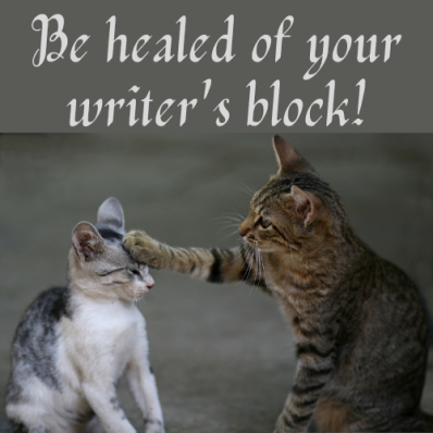 A humorous image to encourage a friend or fan with writer's block.