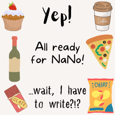 Humorous image to encourage those participating in National Novel Writing Month