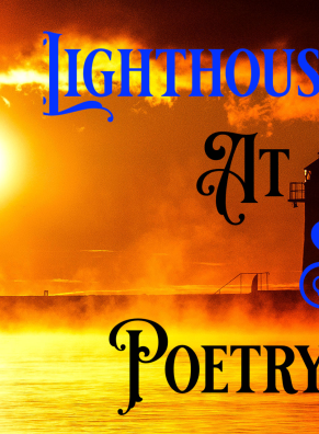 For The Forum - Lighthouses At Sunset Poetry Contest