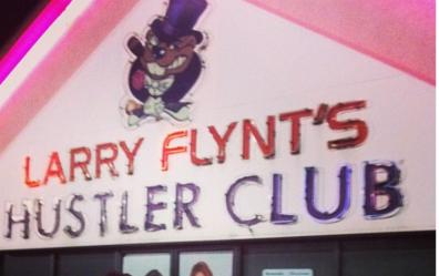 Front sign for "Larry Flynt's Hustler Club"!