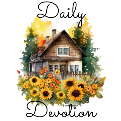 Devotion ~ Daily