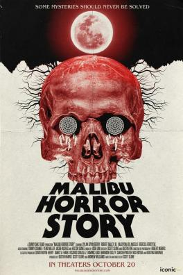 Poster for the new horror movie, "Malibu Horror Story!"