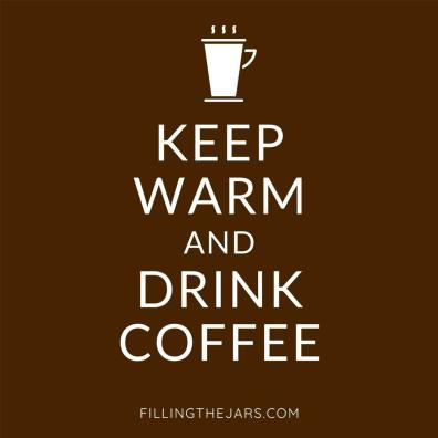 keep warm and drink coffee
