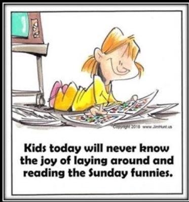 I remember those days of reading the Sunday Cartoons well.