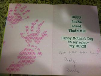 May 12, 2013 ~  The best Mother's Day thing I ever got was Rosalie, but this card is pretty awesome too! The front is a Superwoman logo and those hands and foot print are hers. *Heart* 